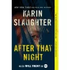 Harper Collins After That Night - (Will Trent) By Karin Slaughter (Paperback)