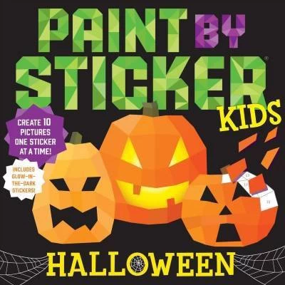 Paint By Sticker Kids: Halloween - By Workman Publishing (Paperback) 1 Paint By Sticker Kids: Halloween - By Workman Publishing (Paperback)